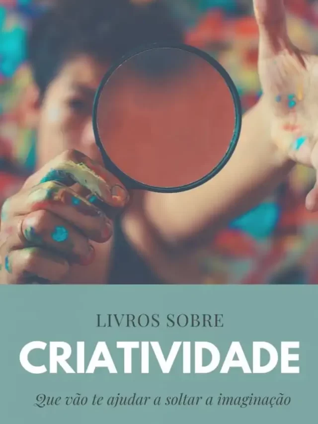 10 livros imperdíveis sobre criatividade