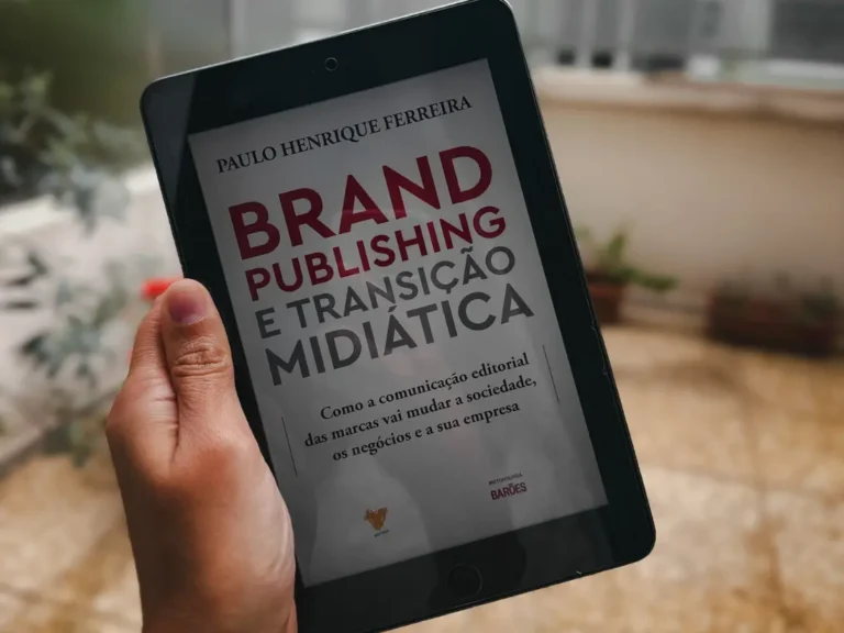Brand Publishing: A Nova Era da Comunicação de Marca